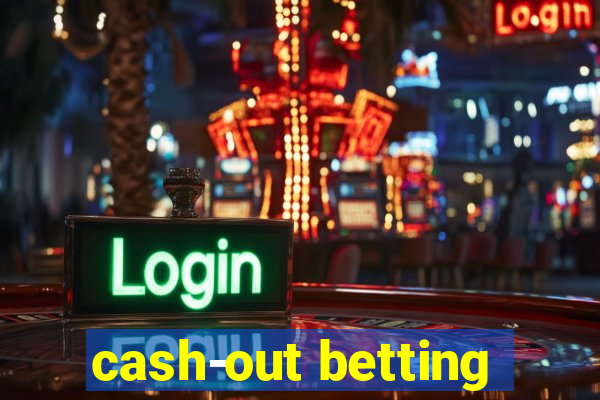 cash-out betting