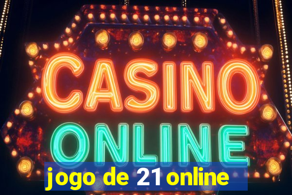 jogo de 21 online