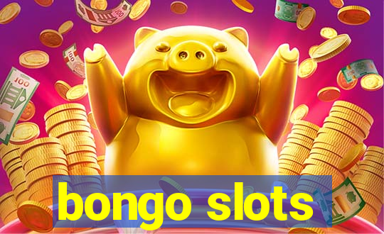 bongo slots