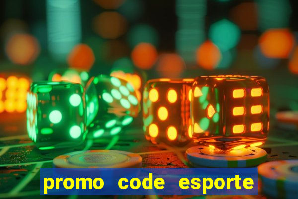 promo code esporte da sorte dep贸sito