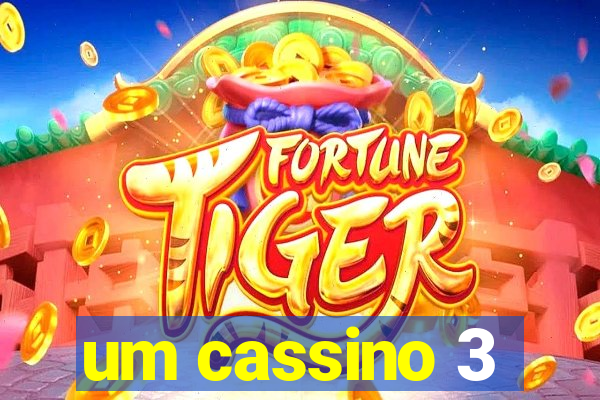 um cassino 3