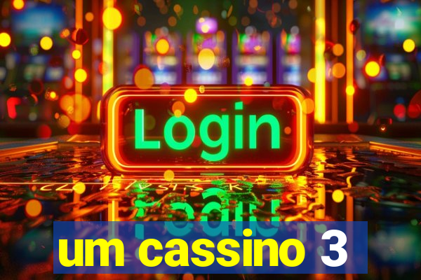 um cassino 3