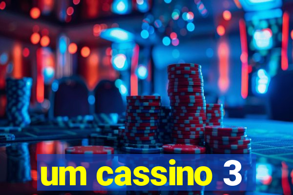 um cassino 3