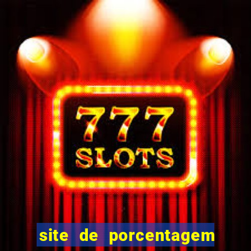 site de porcentagem de slot