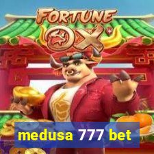 medusa 777 bet