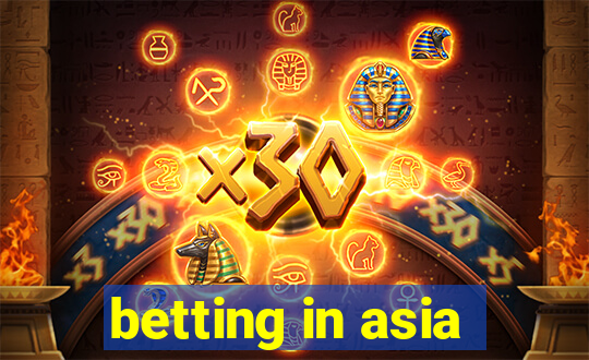 betting in asia