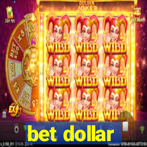 bet dollar