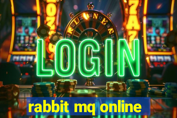 rabbit mq online