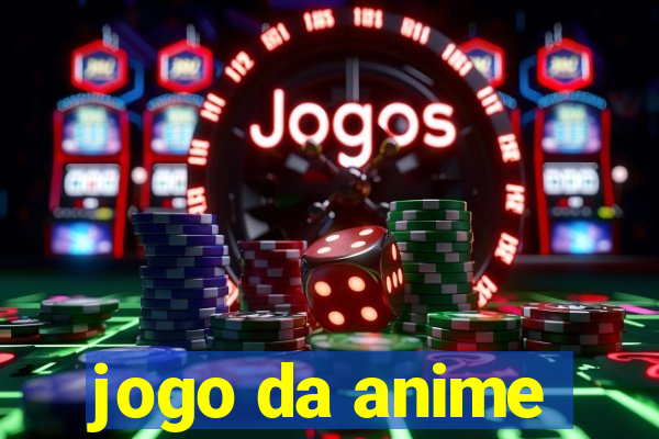 jogo da anime