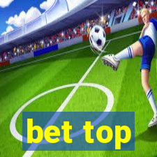 bet top