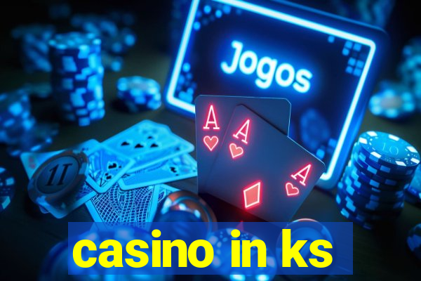 casino in ks