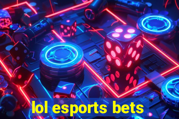 lol esports bets