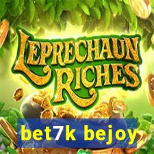 bet7k bejoy