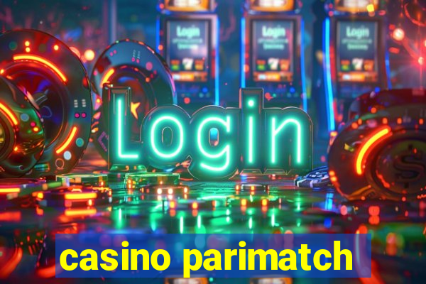 casino parimatch