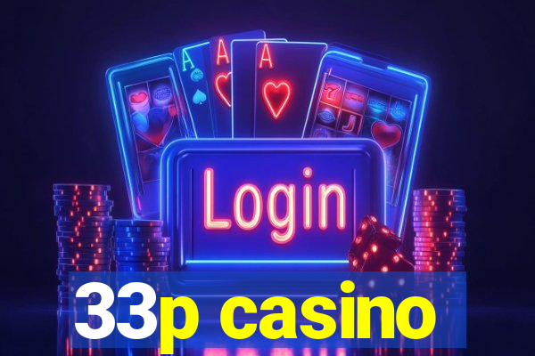 33p casino