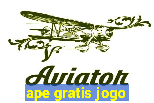 ape gratis jogo