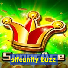 slfcunity buzz