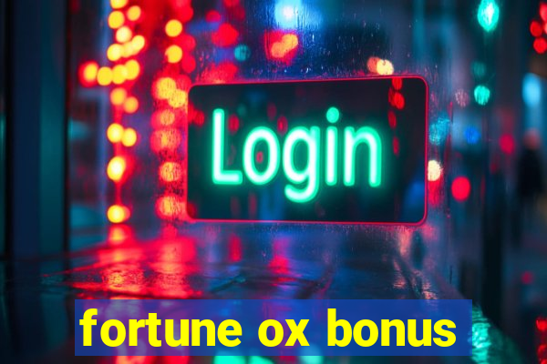 fortune ox bonus