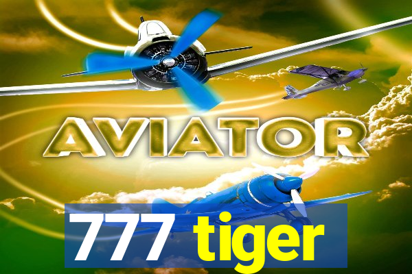 777 tiger