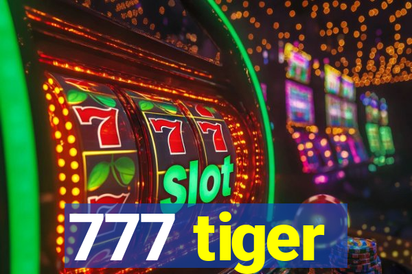 777 tiger