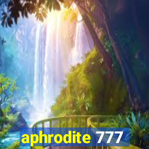 aphrodite 777