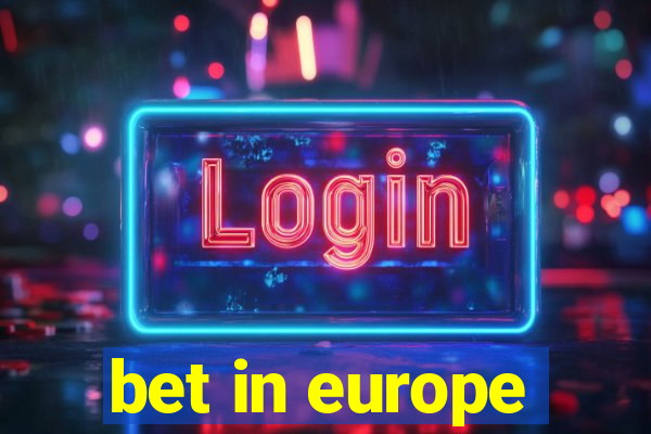 bet in europe