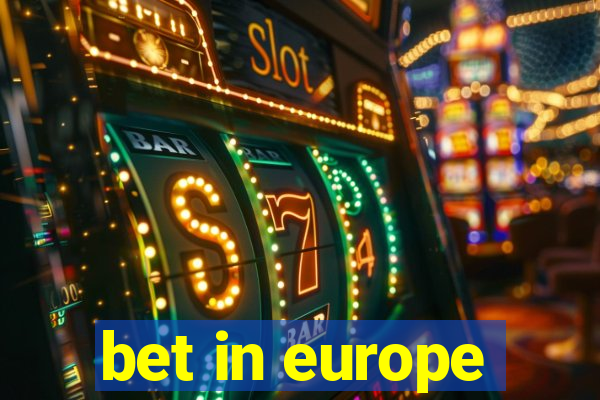 bet in europe