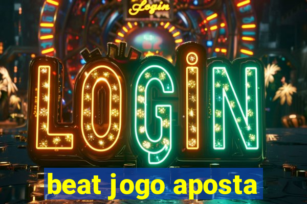 beat jogo aposta