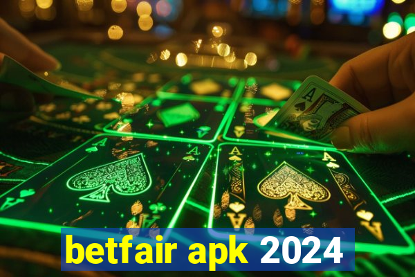 betfair apk 2024