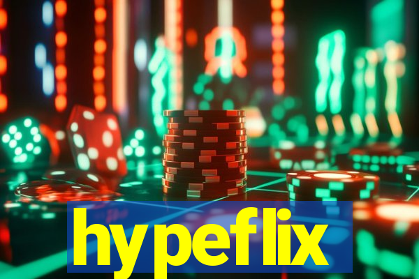 hypeflix