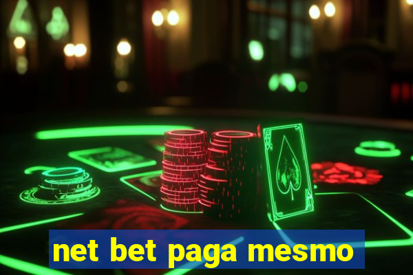 net bet paga mesmo