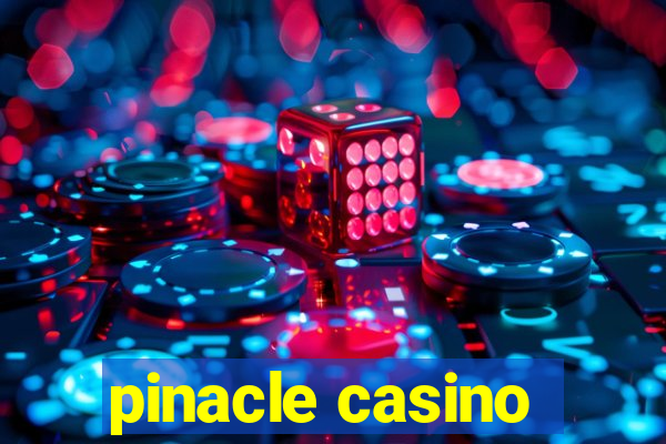 pinacle casino