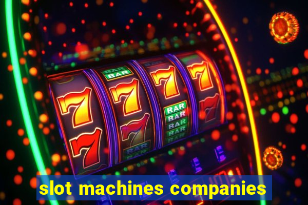 slot machines companies