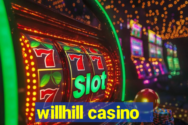 willhill casino