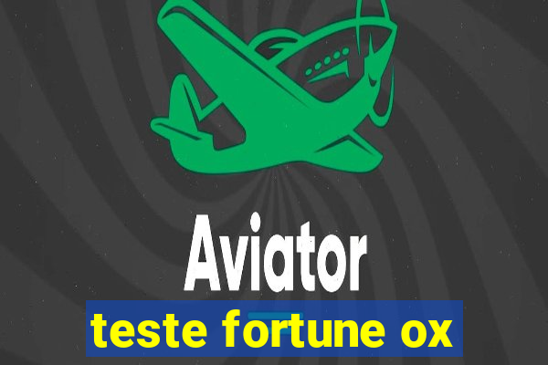 teste fortune ox