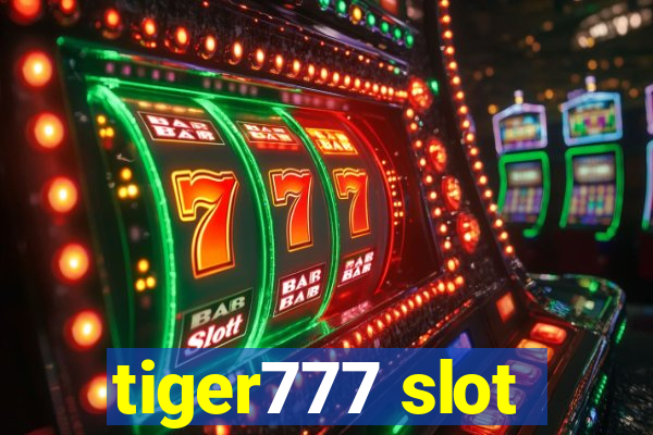 tiger777 slot