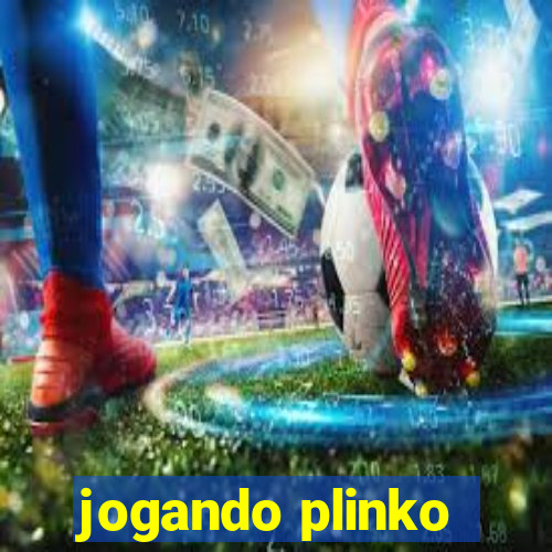 jogando plinko