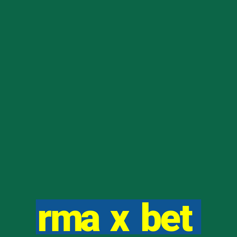 rma x bet