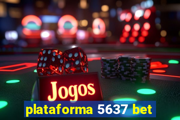 plataforma 5637 bet