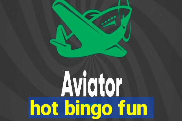 hot bingo fun