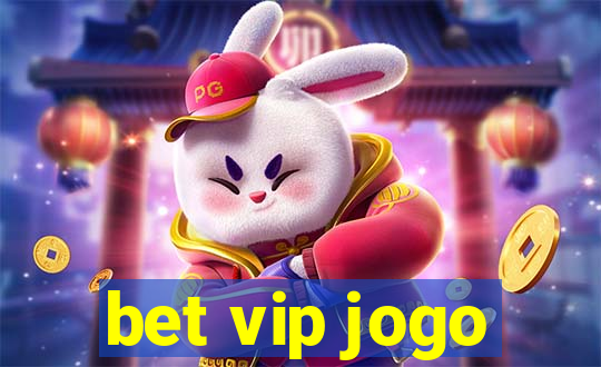 bet vip jogo