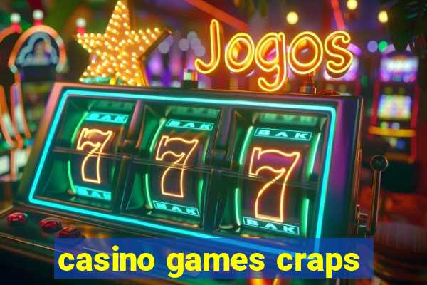 casino games craps