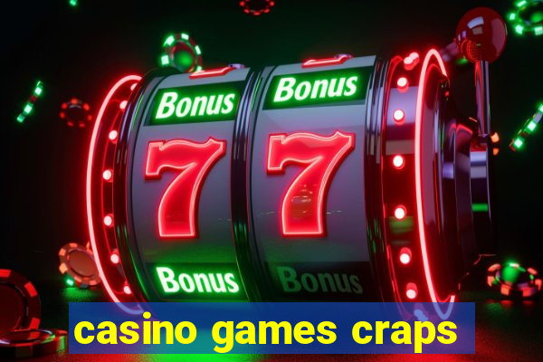 casino games craps