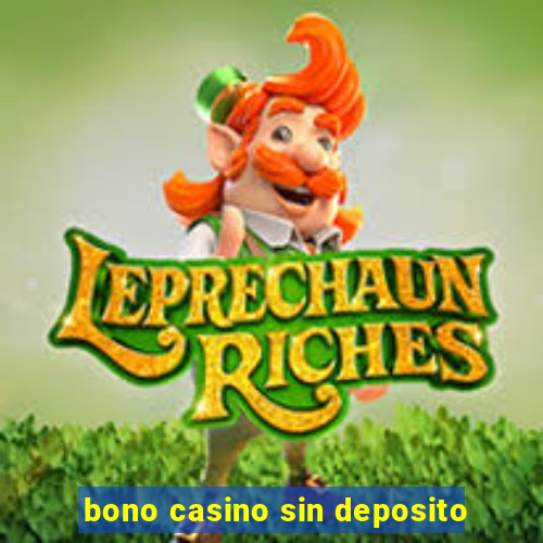 bono casino sin deposito