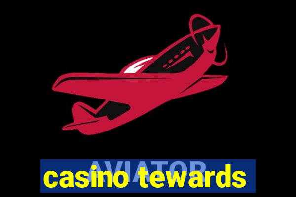 casino tewards