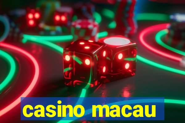 casino macau