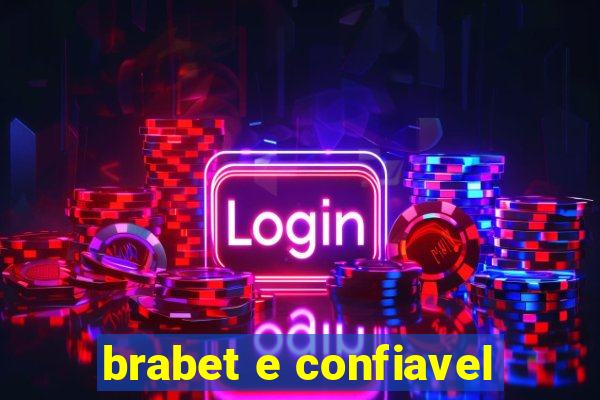 brabet e confiavel