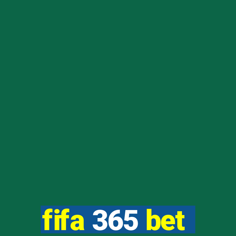 fifa 365 bet