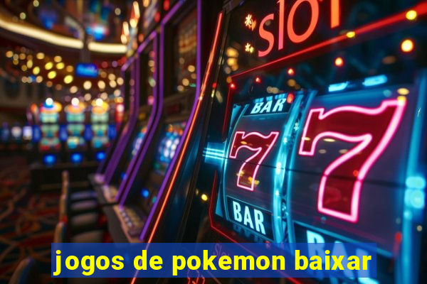 jogos de pokemon baixar