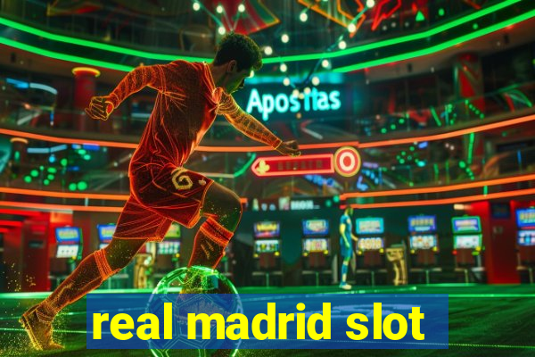 real madrid slot